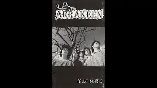 ARRAKEEN - Folle Marie (1989)