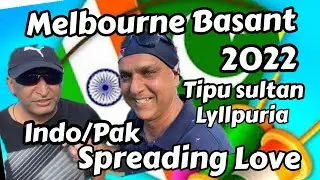 Basant festival 2022 Melbourne /Lyllpuria spreading love Indo pak  /life in Australia/Urdu/Punjabi