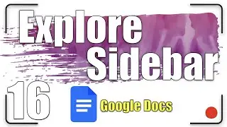 Explore Sidebar|  Google Docs Tutorial 16