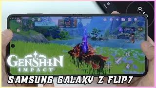 Samsung Galaxy Z Flip7 Genshin Impact Gaming test | Exynos 2500, 120Hz Display