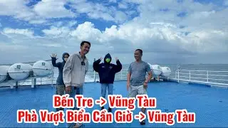 Trải nghiệm phà vượt biển Cần Giờ - Vũng Tàu và cung đường Rừng Sác mát mẻ