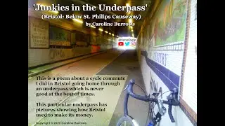 Junkies in the Underpass: Bristol | Caroline Burrows | VerseCycle | Cycling Poet | Poetry Video