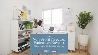 How a Non-Profit Director/Podcaster/Novelist Makes Hybrid Working Work for Her