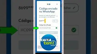 CAIXA Tem: C&oacute;digo de verifica&ccedil;&atilde;o de seguran&ccedil;a via WhatsApp - Veja como COPIAR C&Oacute;DIGO do Whatsapp