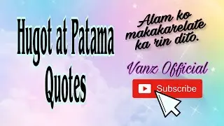 Hugot at Patama Quotes | Vanz Official