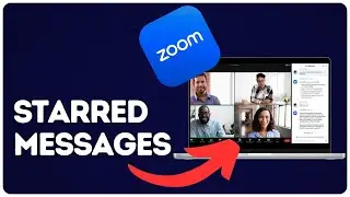 How to view starred messages on Zoom?