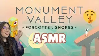 ASMR 🐦‍⬛ Monument Valley 👑 Relaxing Puzzle Game! 🐦‍⬛ Part Two - Forgotten Shores