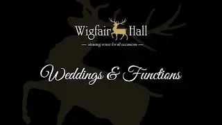 Wigfair Hall Weddings & Functions Video - Wedding Venue North Wales