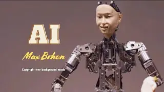 Machines can simulate or approximate human intelligence | Max Brhon - AI [BGM]