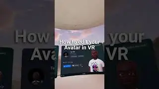 How To Edit Your Avatar in VR #explore #shorts #virtualreality