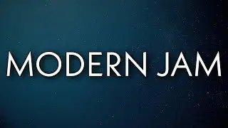 Travis Scott - MODERN JAM (Lyrics) Ft. Teezo Touchdown