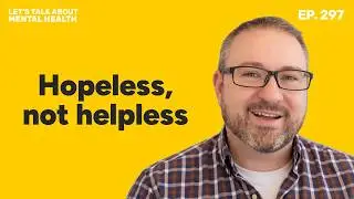 How to keep going when you feel hopeless