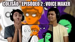 MUITO SUSPENSE! 😮 REACT COLISÃO - Episódio 2: VOICE MAKER