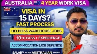 Australia 🇦🇺 4 Year Work Visa 2026 | Visa in 15 Days ? Reality ? Full Process Explained