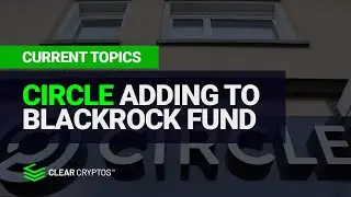Circle Begins Putting Reserves Into New BlackRock Fund