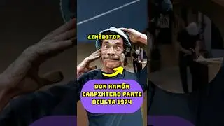 DON RAM&Oacute;N CARPINTERO PARTE OCULTA 1974 #chavodel8 #donram&oacute;n #curiosidades #cosasquenosabias #shrots