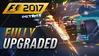 F1 2017 - FULLY UPGRADED CAR: AUSTRALIA HOTLAP