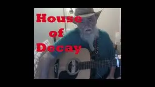 House of Decay (new)