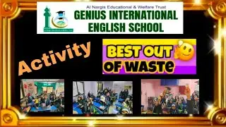 Activity Best out Of Waste By Genius International English School #education #mumbra #thane #school
