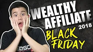 Wealthy Affiliate Black Friday 2018: Invest $0.83/Day for a Full-Time Passive Income Online