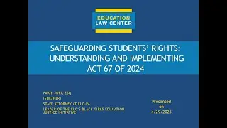 Act 67 of 2024 By the Education Law Center of PA and the Region 6 ECYEH and Foster Care Programs