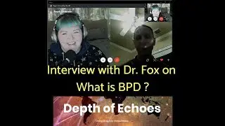 Expert Insights on Borderline Personality Disorder - Depth of Echoes Podcast