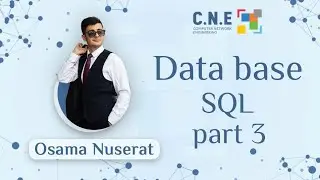 DataBase | CH5 SQL(3) Osama Nuserat CNE