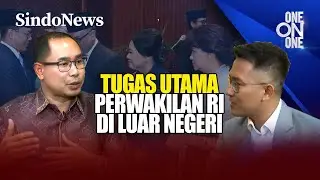 Lindungi Warga Negara Tugas Utama Perwakilan RI di Luar Negeri | ONE ON ONE | 06/10