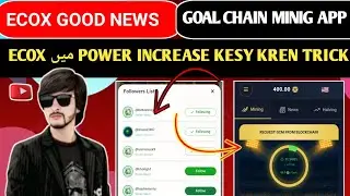 Ecox Users Big News 🚀 | Increase Greening Power Fast + Goal Mining App Full Guide 2025 🔥