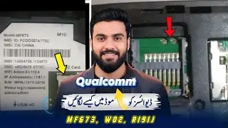 How To Put Devices MF673, W02, R191j In Qualcomm Mode 🔧 | Easy Step-by-Step Guide