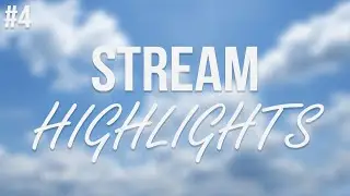 Ziircx Stream Highlights #4