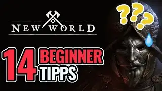 New World Deutsch | 14 Beginner Tipps um dir den Start zu erleichtern! Tipps Tricks Guide