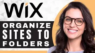 How to Organize Sites into Folders in Wix | Wix Tutorial (2025)