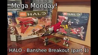 Mega Monday - HALO Banshee Breakout, part 1