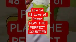 Law 24, 48 Laws of Power PLAY THE PERFECT COURTIER #power #diplomacymatters