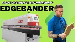 The EDGEBANDER revealed: Full demo and tour