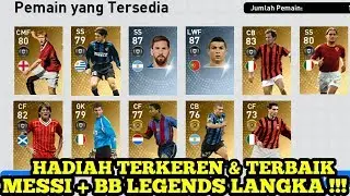 INFO : HADIAH TERKEREN PES 2019 MOBILE ! BB LEGENDA LANGKA !