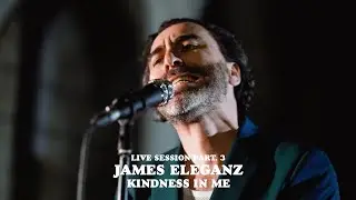 James Eleganz - Kindness in me (early version) (Live Session - Part 3)