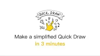 Build a simplified Quick Draw game in 3 minutes | Machine Learning For Everyone 1