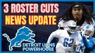 Breaking News: The Detroit Lions Make 3 Roster Cuts
