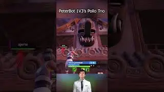 PeterBot 1V3's Pollo Trio