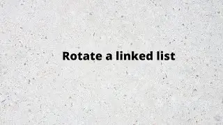 Rotate a linked list