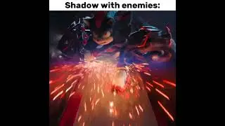 Shadow with friends and enemies - Shadow Edit | Sonic 4K Edit #shorts