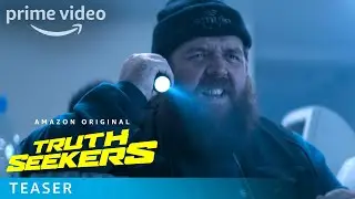 Truth Seekers &ndash; Official Teaser