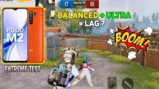 Poco M2 Balanced + Ultra Extreme Test Lag ? | Gyroscope Always on | ft.PocoM2