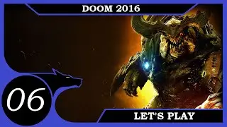 Welcome To Hell - Let's Play DOOM 2016 - Ep 6