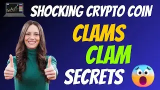 The Shocking Clams Coin CLAM Secrets | Cryptocurrency New Crypto Token Facts Trading Guide