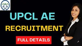 UPCL AE Recruitment 2022: Notification, Vacancy, Application, Dates, Eligibility, Salary