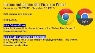 Chrome Beta Picture in Picture enabling Flags