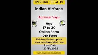 Indian Air force New Vacancy || Agniveer Vayu 2022 || Trending Job Alert